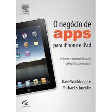 Imagem de Negócio de Apps para Iphone e Ipad, O - CAMPUS - GRUPO ELSEVIER, 3