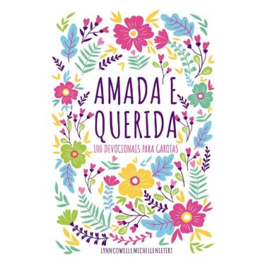 Imagem de Amada e querida – 100 devocionais para meninas descobrirem quem são em Deus