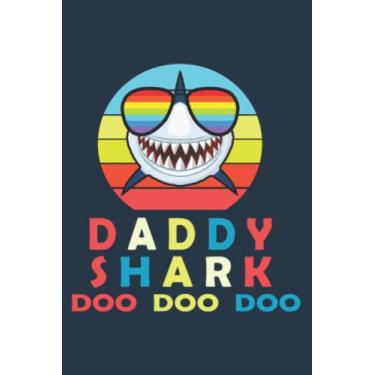 Imagem de Daddy Shark for Fathers and Papas: Study Notebook, 6 x 9 inches, 120 pages