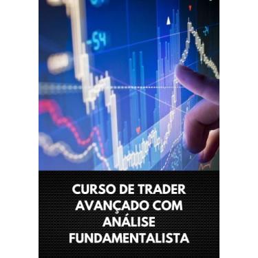 Imagem de Livro curso de trader avançado com análise fundamentalista - DUKE EDIT