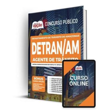Imagem de Apostila DETRAN-AM - Agente de Trânsito - Apostilas Opção
