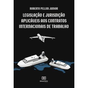 Imagem de Legislação e jurisdição aplicáveis aos contratos internacionais de trabalho-Português