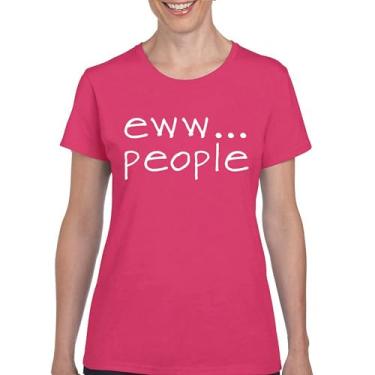 Imagem de Camiseta Eww... People Funny Anti-Social Humor Humans Suck Introvert Anti Social Club Sarcastic Geek Women's Tee, Rosa choque, 3G