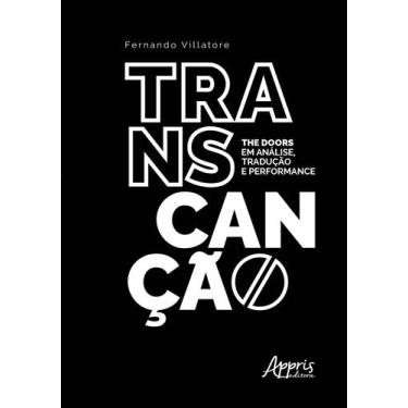 Imagem de Livro - Transcanção: the doors em análise, tradução e performance