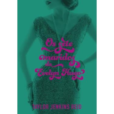 Imagem de Sete Maridos de Evelyn Hugo, os