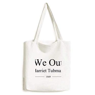 Imagem de We Out Harriet Tubman citações sacola de lona bolsa de compras casual bolsa de mão