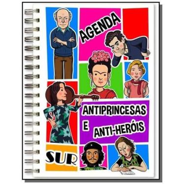 Imagem de Antiprincesas E Antihrois - Agenda 2018 - Sur Publicacoes