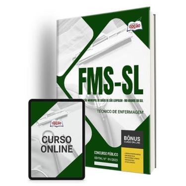 Imagem de Apostila FMS-SL - Técnico de Enfermagem - Apostilas Opção