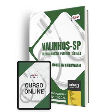 Imagem de Apostila Prefeitura de Valinhos - SP 2024 - Técnico em Enfermagem - Ap
