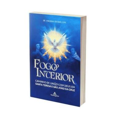 Imagem de Livro Fogo Interior Caminho de União com Deus - Mensageiros - Quaresma