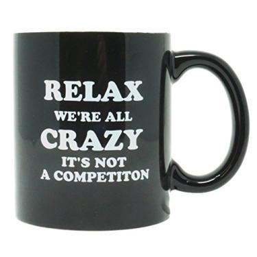 Imagem de Funny Guy Mugs Caneca de café de cerâmica Relax We're All Crazy It's Not A Competition - 325 ml - Caneca de café engraçada ideal para mulheres e homens - Caneca de café divertida hilária com frases espirituosas
