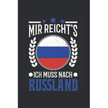 Imagem de Russland Reise Notizbuch: Mir reichts Ich muss nach Russland Urlaub Geschenk / 6x9 Zoll / 120 ausfüllbare Seiten