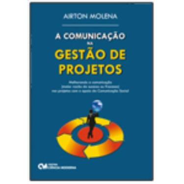 Imagem de A Comunicação na Gestão de Projetos - CIENCIA MODERNA, 3