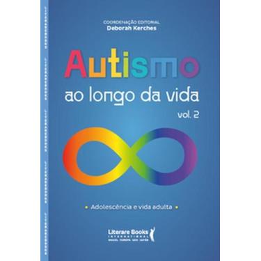 Imagem de Autismo ao longo da vida - Vol 2: adolescência e vida adulta - LITERAR