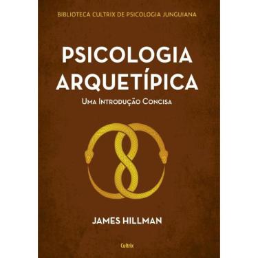 Imagem de Psicologia Arquetipica - Uma Introducao Concisa