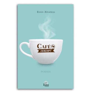 Imagem de Café in concert  Elton Jônathas