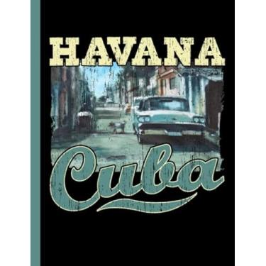 Imagem de Havana Cuba Street Art Notebook: Classic Car City Painting, College Ruled, Lined Composition Note Book