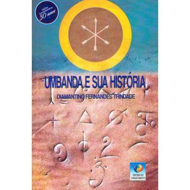 Imagem de Umbanda e sua História - EDITORA DO CONHECIMENTO