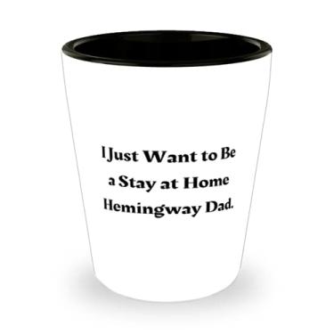 Imagem de I Just Want to Be a Stay at Home Hemingway Dad. Copo de shot de gato Hemingway, presentes chiques para gatos Hemingway, copo de cerâmica para pai de gato
