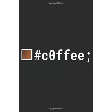 Imagem de Coffee and Computer Programmers Loves Css Html: Journal/Ruled Notebook with Premium Paper, 6" x 9", Inner Pocket, 120 Pages