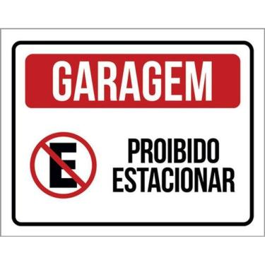 Imagem de Kit 3 Placas Garagem Proibido Estacionar 36X46