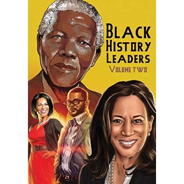 Imagem de Black History Leaders: Volume 2: Nelson Mandela, Michelle Obama, Kamala Harris and Tyler Perry
