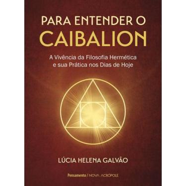 Imagem de Livro Para Entender o Caibalion Lucia Helena Galvão