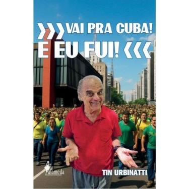 Imagem de Vai Pra Cuba! ... E Eu Fui!