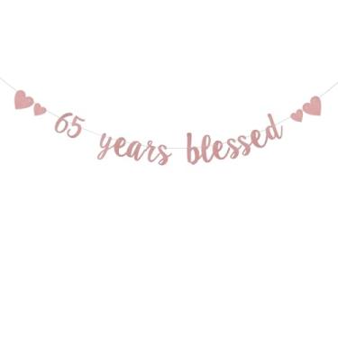 Imagem de DONGLYJL Glitter Rose Gold 65 years blessed Banner, Pre-Strung, 65th Birthday/Wedding Anniversary Decorações Bunting Sign Backdrops, 65 years blessed