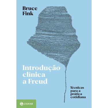 Imagem de Livro - Introdução clínica a Freud