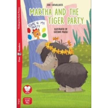 Imagem de Martha And The Tiger Party - First Eli Readers Below A1 - Downloadable Audio