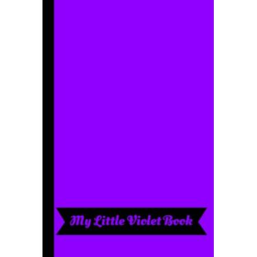 Imagem de My Little Violet Book: Rainbow Color Notebook Series | Blank Notebook | Lined Notebook | Journal | 120 6 x 9 inch Pages | Notepad for Writing | My ... Journal | School Notebook | Violet Notebook