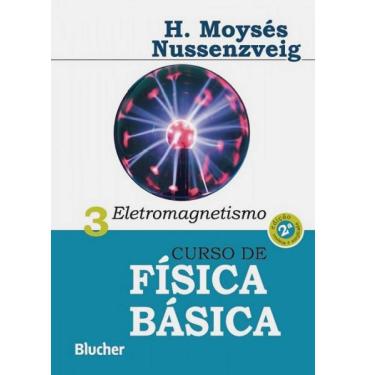 Imagem de Livro - Curso De Física Básica - Eletromagnetismo - Volume 3 - 2ª Edição/2015 - Herch Moysés Nussenzveig 