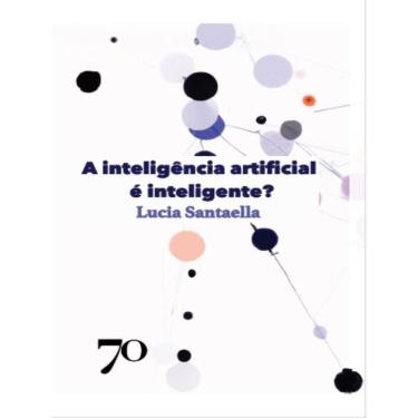 Imagem de A Inteligência Artificial É Inteligente?