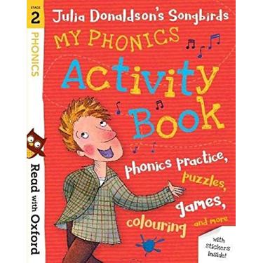 Imagem de Read with Oxford: Stage 2: Julia Donaldson's Songbirds: My Phonics Activity Book