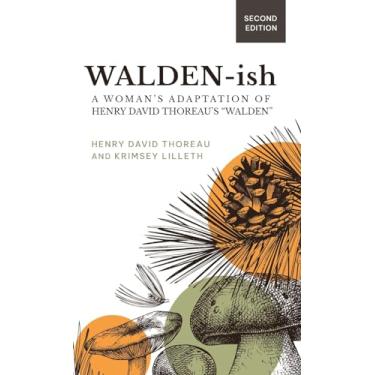 Imagem de Walden-ish: A Woman's Adaptation of Henry David Thoreau's "Walden"