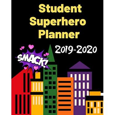 Imagem de Student Superhero Planner 2019-2020: An academic planner, calendar, diary and organizer for students