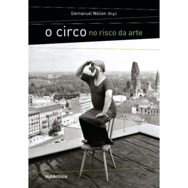 Imagem de Circo No Risco Da Arte, O