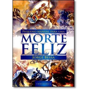 Imagem de Pequeno Manual Para uma Morte Feliz