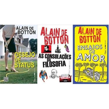 Imagem de KIT 3 LIVROS Alain De Botton Desejo de status + As consolações da filo