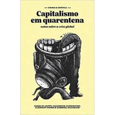 Imagem de Capitalismo em quarentena: notas sobre a crise global - ELEFANTE, 3