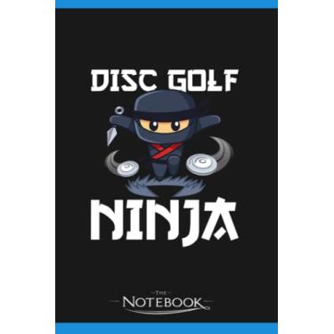 Imagem de Notebook: Disc Golf Frisbee Golf: A Perfect Gifts 120 Pages 6x9 Inches| Notebook, Journal, Planner, Diary