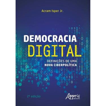 Imagem de Democracia Digital - Definições De Uma Nova Ciberpolítica