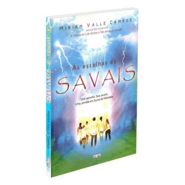Imagem de As Escolhas do Savais - Romance de Miriam Valle Campos - EME
