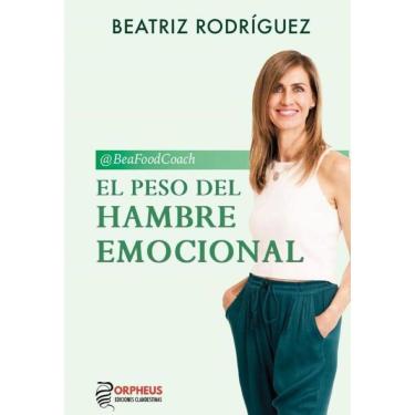 Imagem de El peso del hambre emocional - Espanhol