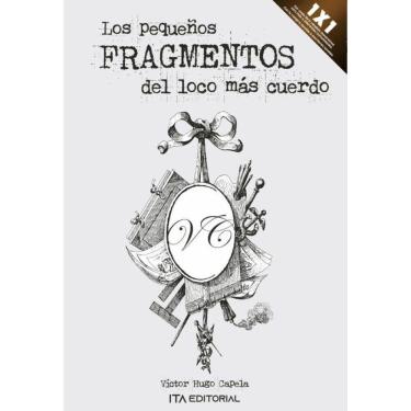 Imagem de Los pequeños fragmentos del loco más cuerdo-Espanhol