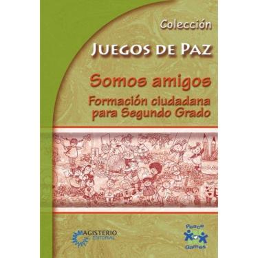 Imagem de Somos amigos. Formación ciudadana para Segundo Grado - Espanhol