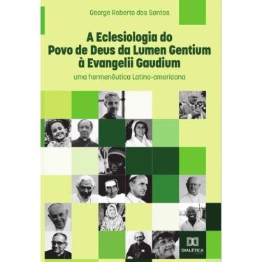 Imagem de A Eclesiologia do Povo de Deus da Lumen Gentium à Evangelii Gaudium-Português