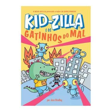 Imagem de Livro infantil - kid-zilla e os gatinhos do mal - Pé da Letra