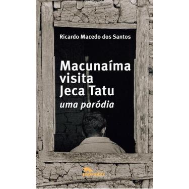 Imagem de Livro - Macunaíma visita Jeca Tatu